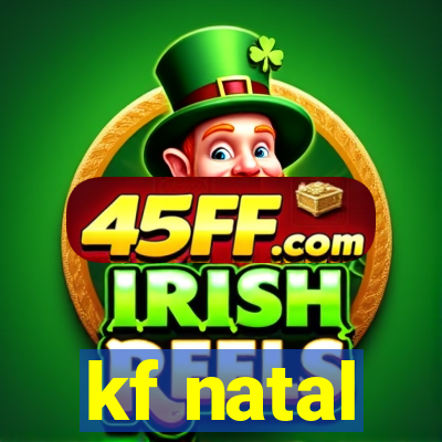 kf natal